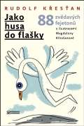 Kesan Rudolf Jako husa do flaky