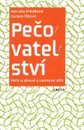 Galén Pečovatelství. Péče o zdravé a nemocné dítě
