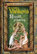 Vakov Ludmila Lucemburkov - Rozdl a panuj