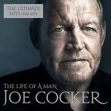 Cocker Joe Life of a Man - The Ultimate Hits 1968 - 2013