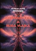 Fryok Miloslav Alexej Legioni, car a rud vlajka