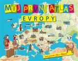 Slovart Můj první atlas Evropy