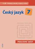 Alter esk jazyk 7/3 Pracovn seit - Pehledy, tabulky, rozbory, cvien