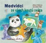 Fixl Jiří Medvídci ze všech koutů světa
