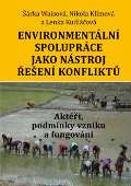 Libri Environmentln spoluprce jako nstroj een konflikt. Akti, podmnky vzniku a fungovn