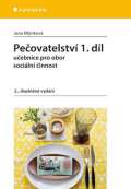 Grada Peovatelstv 1.dl - Uebnice pro obor sociln innost