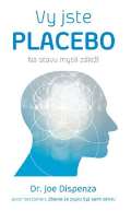 Anag Vy jste placebo  Na stavu mysli zle