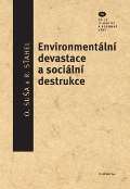 Filosofia Environmentální devastace a sociální destrukce