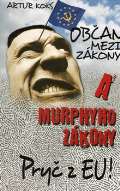 En Face Oban mezi zkony a Murphyho zkony / Pry z EU!