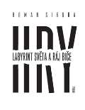 Brkola Hry: Labyrint svta a rj bie