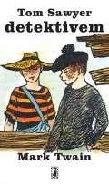 Carpe Diem Tom Sawyer detektivem