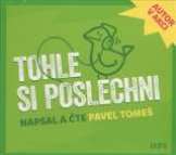 Tome Pavel Tohle si poslechni
