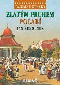 Regia Tajemné stezky-Zlatým pruhem Polabí