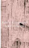 Krumphanzl Robert Sen s vitkami