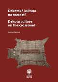 Nrodn muzeum Dakotsk kultura  na rozcest