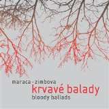 Indies Happy Trails Krvav balady