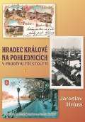 Helena Rezkov Hradec Krlov na pohlednicch v prbhu t stolet 2 (2. dl)