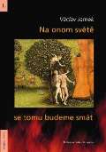 Burian a Tichk Na onom svt se tomu budeme smt