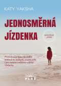 Yaksha Katy Jednosmrn jzdenka - Opravdov pbh