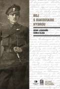 Epocha Boj s rakouskou hydrou - Deník legionáře Čeňka Klose
