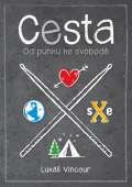 vlastnm nkladem Cesta, od punku ke svobod