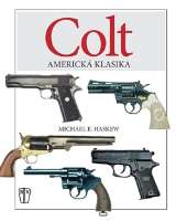 Naše vojsko Colt: Americká klasika