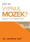 Leaf Caroline Kdo mi vypnul mozek?