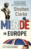 Clarke Stephen Merde In Europe