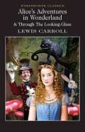 Lewis Carroll AliceS Adventures In Wonderland & Through The Looking Glass