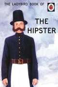 Penguin Books The Ladybird Book Of The Hipster