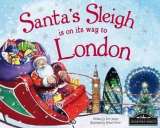 James Eric Santa´s Sleigh Is On Its Way To London