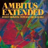 Skrzek Jozef Ambitus Extended