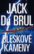 Du Brul Jack Bleskov kameny