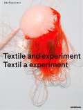 UMPRUM Textil a experiment / Textile and Experiment