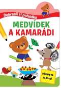 Svojtka Dokresli si pohdku - Medvdek a kamardi