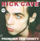 Cave Nick & The Bad Seeds From Her To Eternity