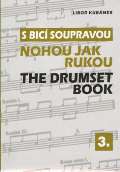 Drumatic S bic soupravou nohou jak rukou / The Drumset Book 3