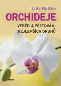 Vkend Orchideje  Vbr a pstovn nejlepch druh
