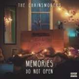 Chainsmokers Memories... Do Not Open