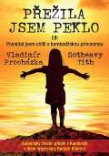 Plot Přežila jsem peklo čili Posnídal jsem chilli s kambodžskou princeznou