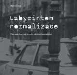 idovsk muzeum v Praze Labyrintem Normalizace. idovsk obec jako zrcadlo vtinov spolenosti