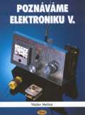 Malina Václav Poznáváme elektroniku V. - Vysokofrekvenční technika