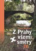 NLN - Nakladatelstv Lidov noviny Z Prahy vemi smry IV.