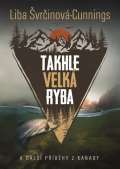 Epocha Takhle velk ryba a dal pbhy z Kanady