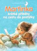 Svojtka Martinka - krtk pbhy na cestu do postlky
