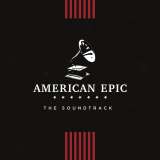 Various American Epic: The Soundtrack