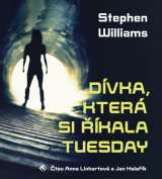 Tympanum Williams: Dvka, kter si kala Tuesday