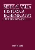 Historick� �stav AV �R, v.v.i. Mediaevalia Historica Bohemica 19/2