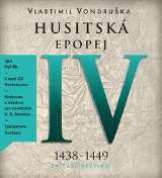 Tympanum Vondruka: Husitsk epopej IV. - Za as bezvld (1438-1449)