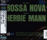 Mann Herbie Do The Bossa Nova with Herbie Mann (SHM-CD)